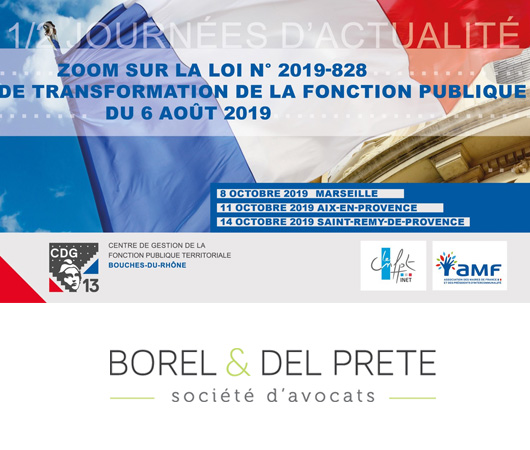 Maître Del Prete est intervenu aux journées d’actualité organisées par le CDG13 en partenariat avec le CNFPT et l’AMF : « la Loi n°2019-820 de transformation de la fonction publique du 6 Août 2019 »