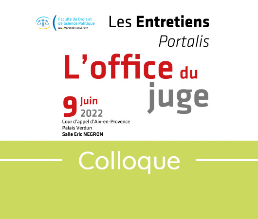 Les entretiens Portalis : l’office du juge administratif